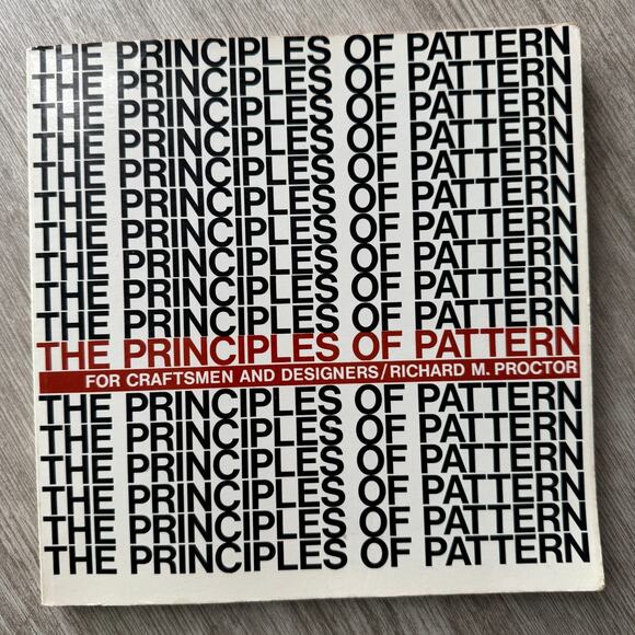 Principles Pattern Craftsmen Designers Richard Proctor 1969 Design Theory Book - Picture 1 of 7